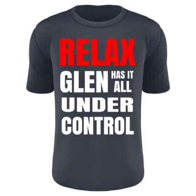 relax glen has it all under control - Men's Organic Tee Thumbnail